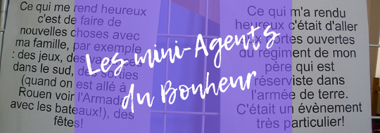 Les mini-Agents du Bonheur